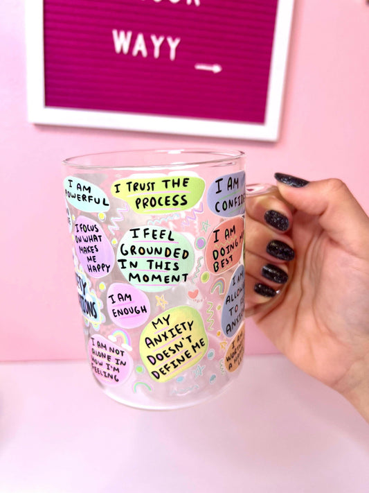 Emotional Support Daily Affirmations 16oz Glass mug, Anxiety coffee mug, perfect for Iced Coffee or Eggnog, Mug with Lid and Straw