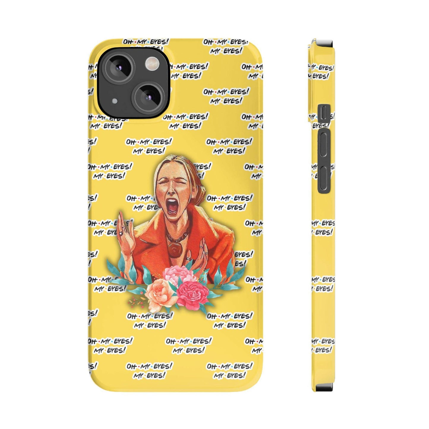 Funny Phone Case Funny "Oh My Eyes" Phoebe Phone Case – Exclusive Friends Design, Available for Multiple iPhone Sizes