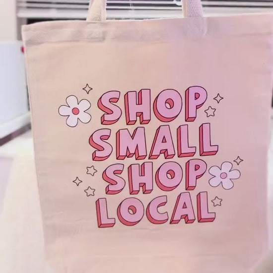 Shop Small Shop Local Tote Gift Spring Tote Shopper Summer Bag Eco Friendly Bag Reusable Grocery Tote Cute Tote Farmers Market Bag