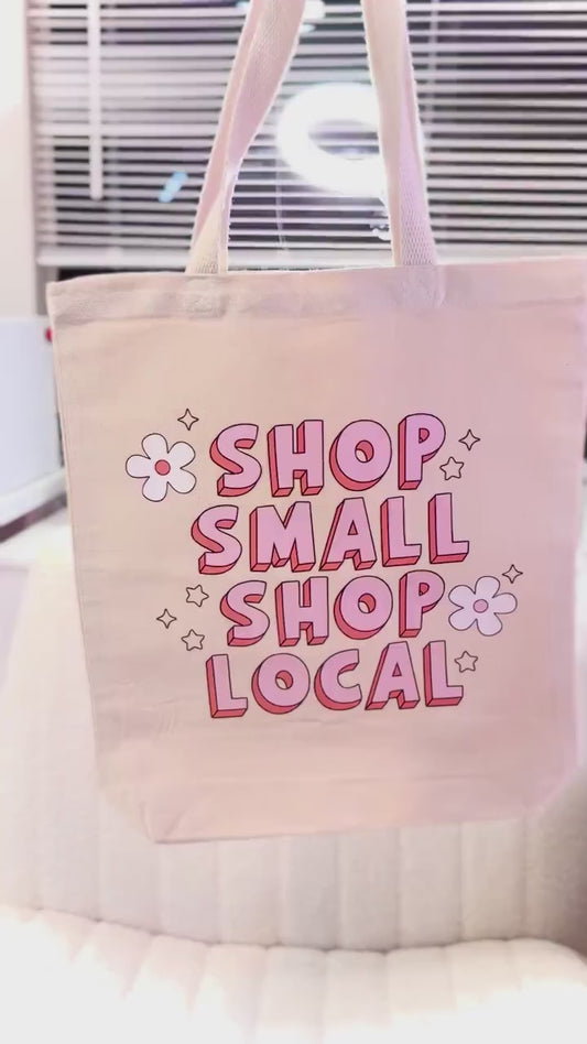 Shop Small Shop Local Tote Gift Spring Tote Shopper Summer Bag Eco Friendly Bag Reusable Grocery Tote Cute Tote Farmers Market Bag