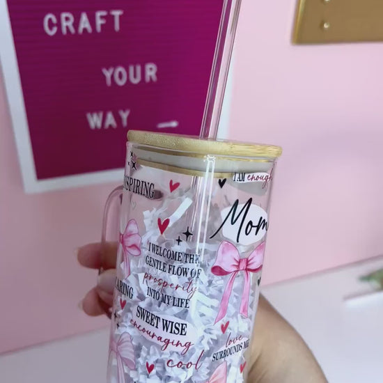Mom Gift Cup, Daily Affirmation Glass Affirmation Tumbler with Bamboo Lid and Straw Pink with Coquette Bows, perfect gift for mom