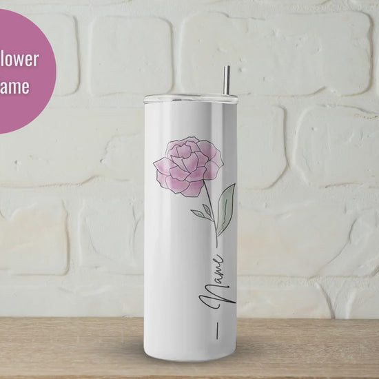 Personalized Birth Flower 20oz Skinny Tumbler with Name and Month Foral - Perfect Keepsake gift for her - Gift for Bridesmaid